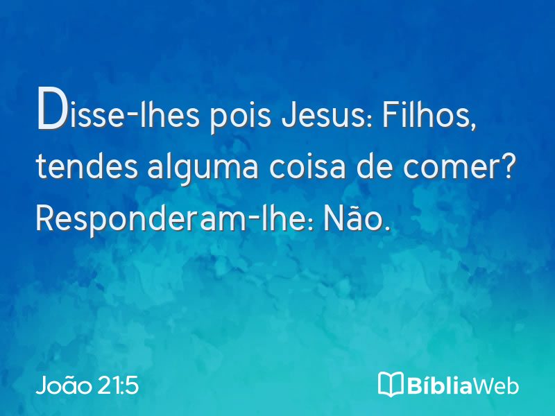 João 21:5 em imagem para compartilhar