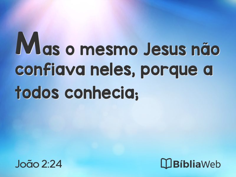 João 2:24 em imagem para compartilhar