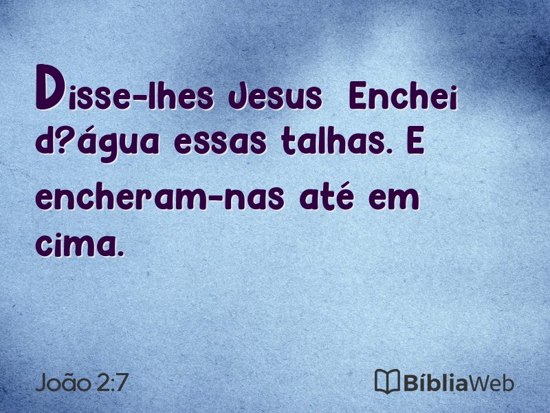 João 2:7 em imagem para compartilhar
