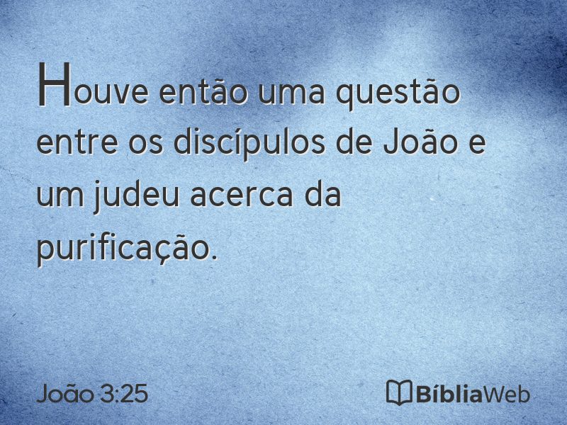 João 3:25 em imagem para compartilhar