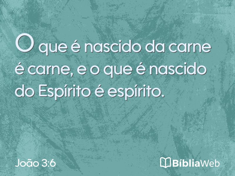 João 3:6 em imagem para compartilhar