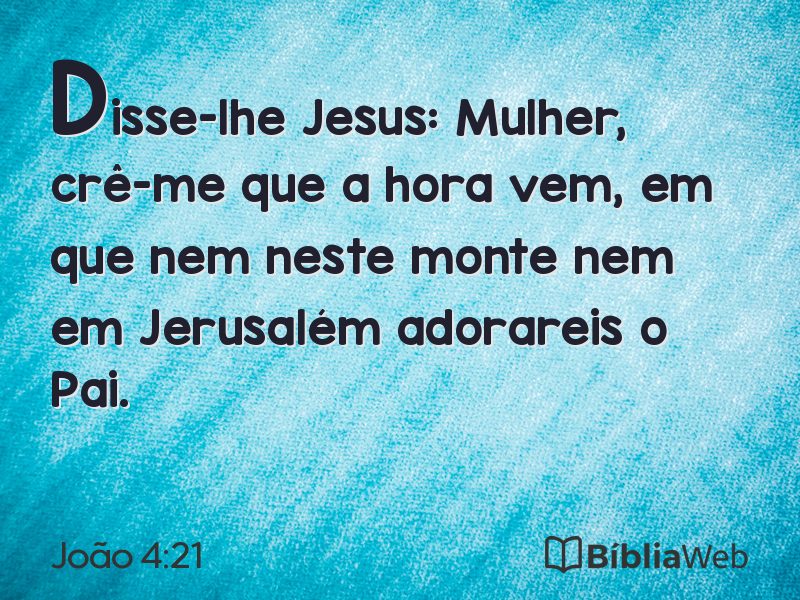 João 4:21 em imagem para compartilhar