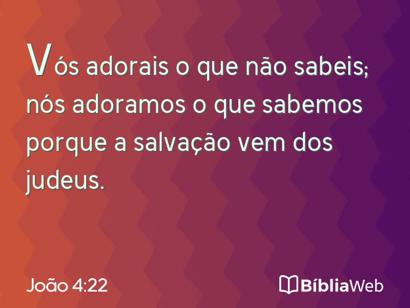João 4:22 em imagem para compartilhar