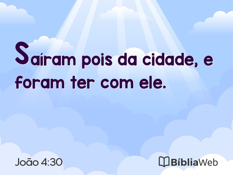 João 4:30 em imagem para compartilhar