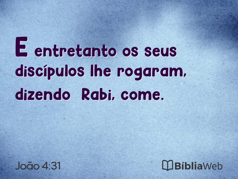 João 4:31 em imagem para compartilhar