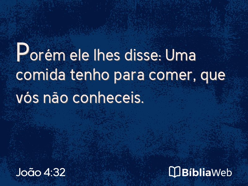 João 4:32 em imagem para compartilhar