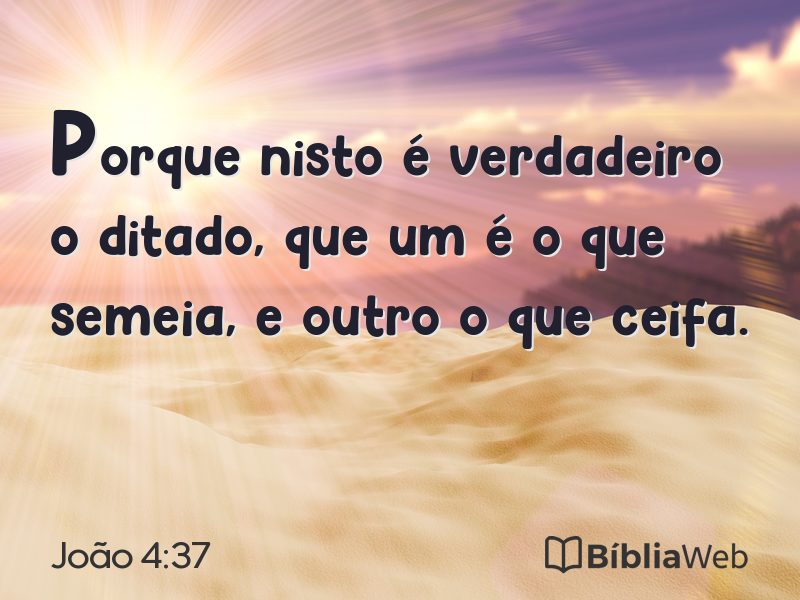 João 4:37 em imagem para compartilhar