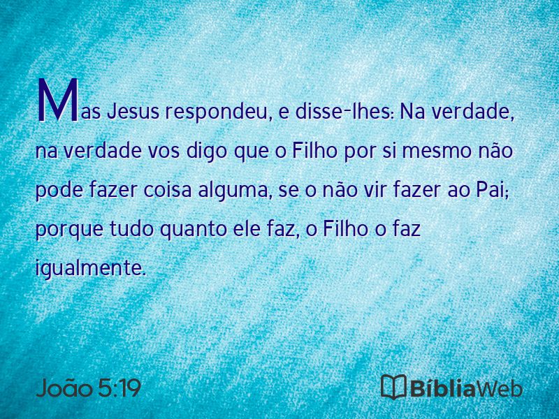 João 5:19 em imagem para compartilhar
