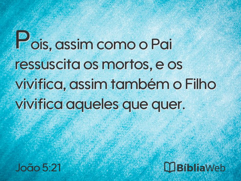 João 5:21 em imagem para compartilhar