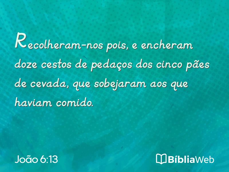 João 6:13 em imagem para compartilhar