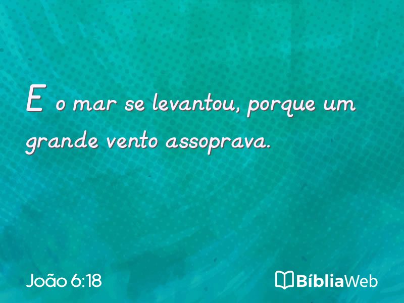 João 6:18 em imagem para compartilhar
