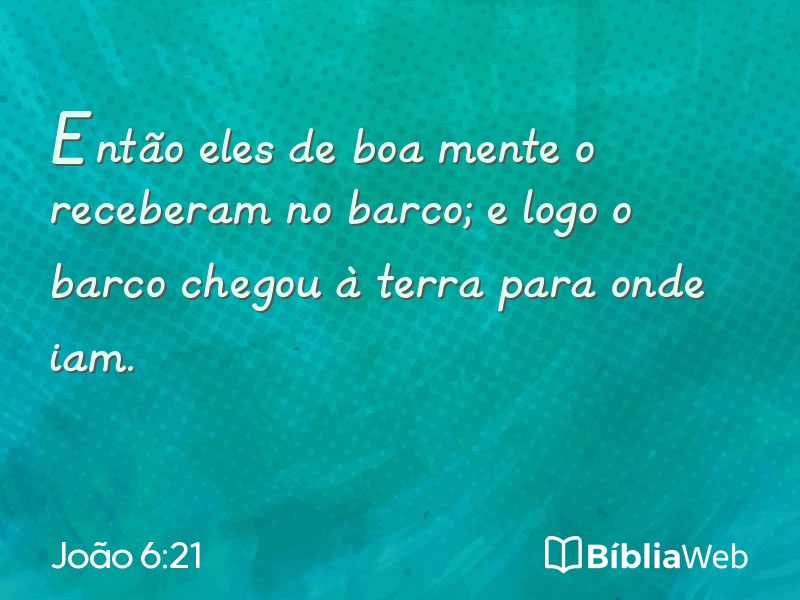 João 6:21 em imagem para compartilhar