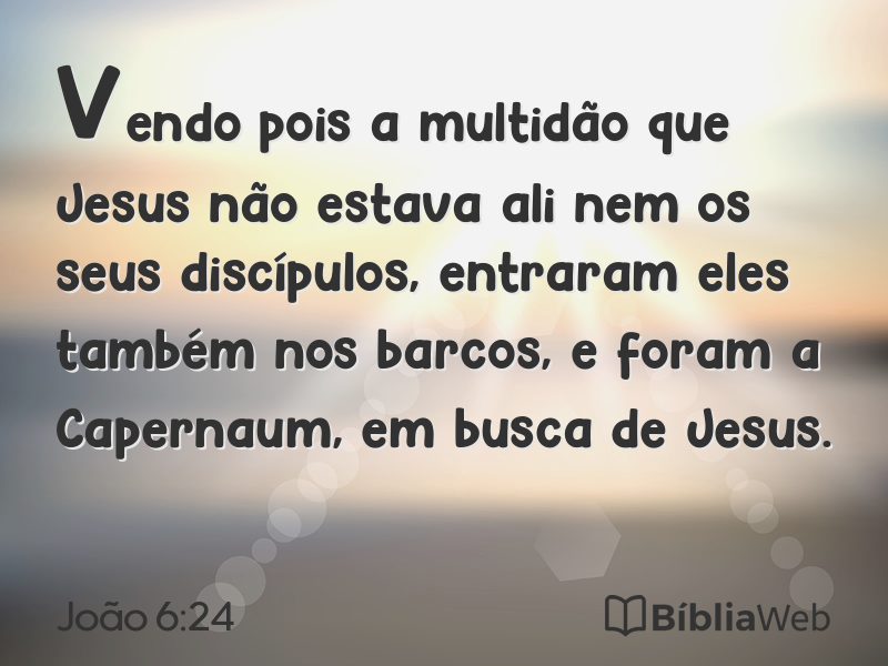 João 6:24 em imagem para compartilhar