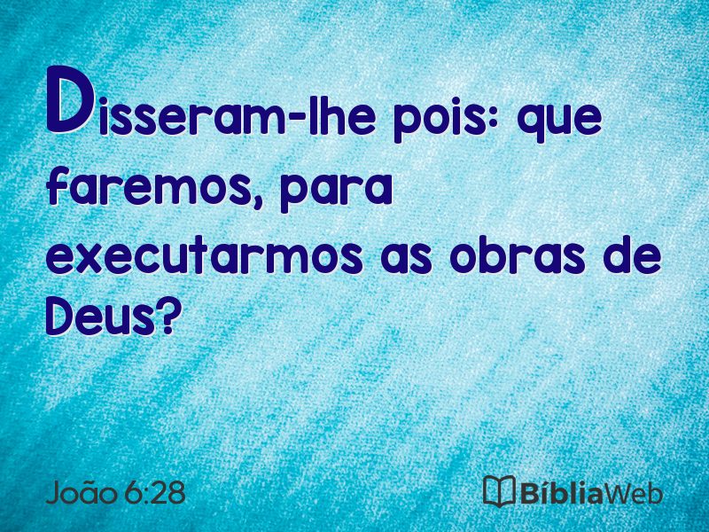 João 6:28 em imagem para compartilhar