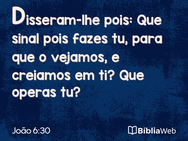 João 6:30 em imagem para compartilhar