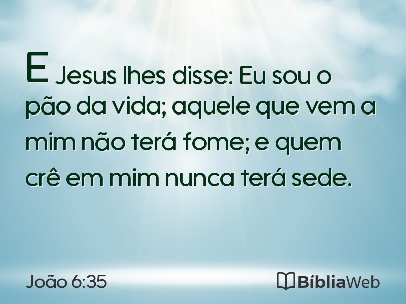 João 6:35 em imagem para compartilhar