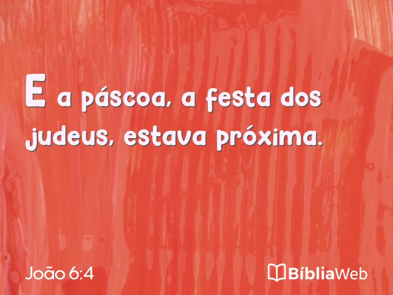 João 6:4 em imagem para compartilhar