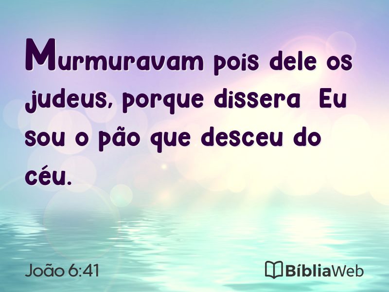 João 6:41 em imagem para compartilhar