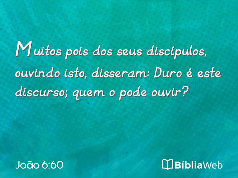 João 6:60 em imagem para compartilhar
