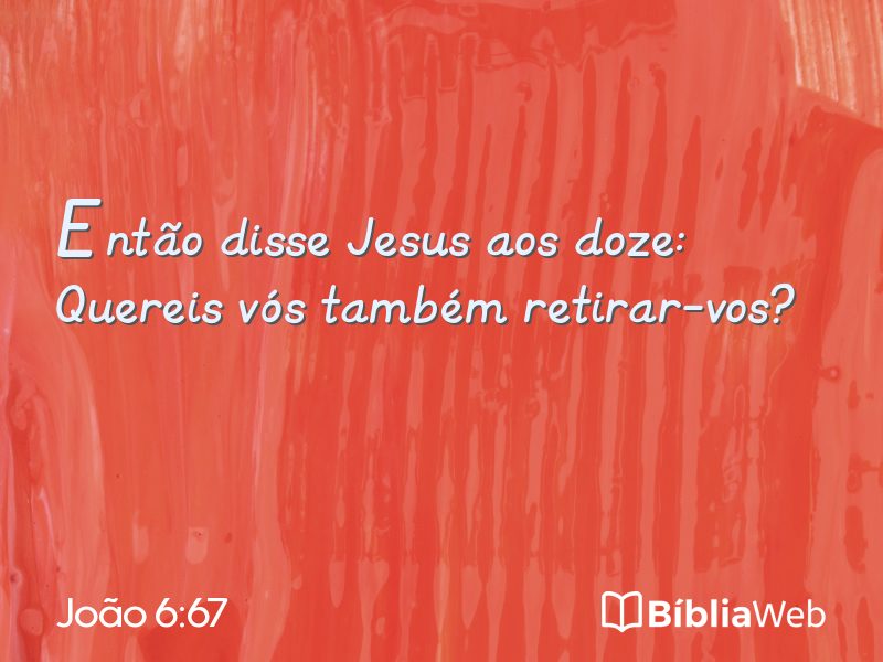 João 6:67 em imagem para compartilhar
