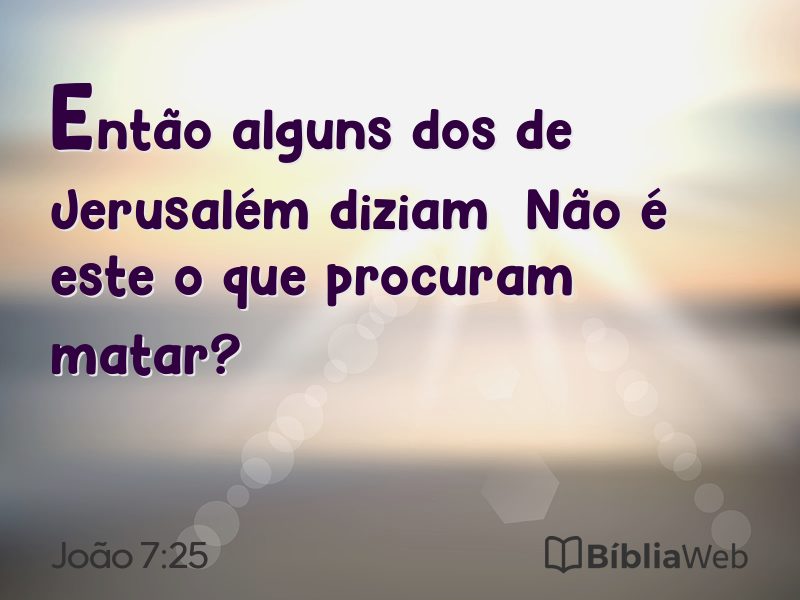 João 7:25 em imagem para compartilhar