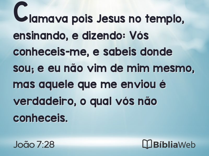 João 7:28 em imagem para compartilhar