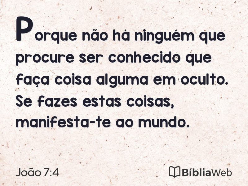 João 7:4 em imagem para compartilhar