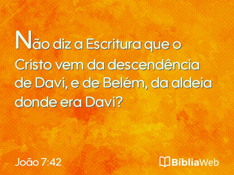 João 7:42 em imagem para compartilhar