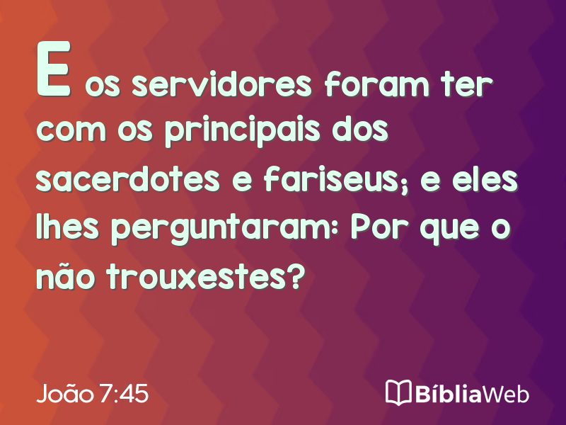 João 7:45 em imagem para compartilhar