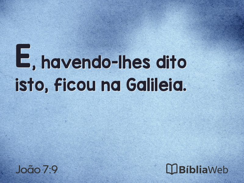 João 7:9 em imagem para compartilhar