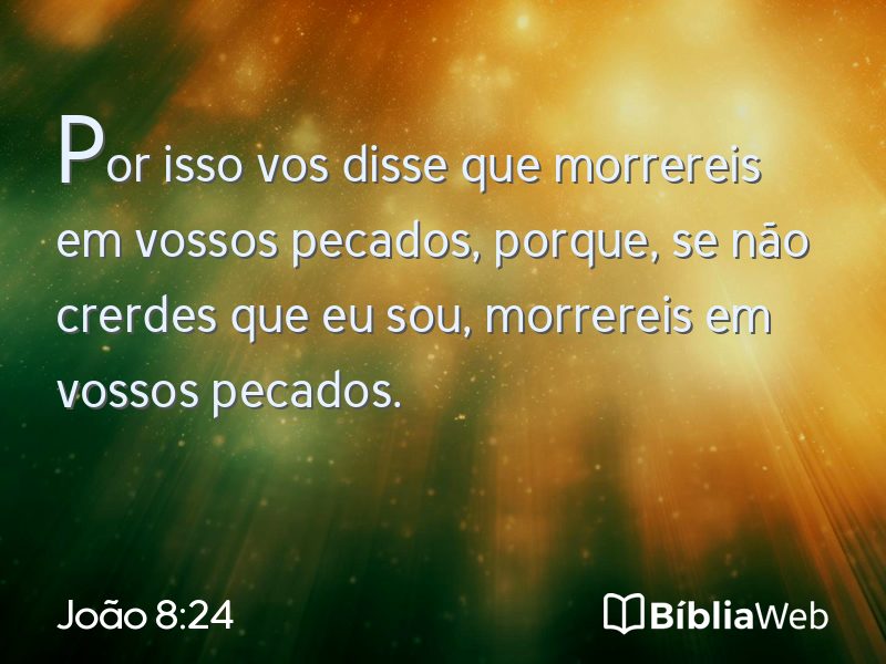 João 8:24 em imagem para compartilhar
