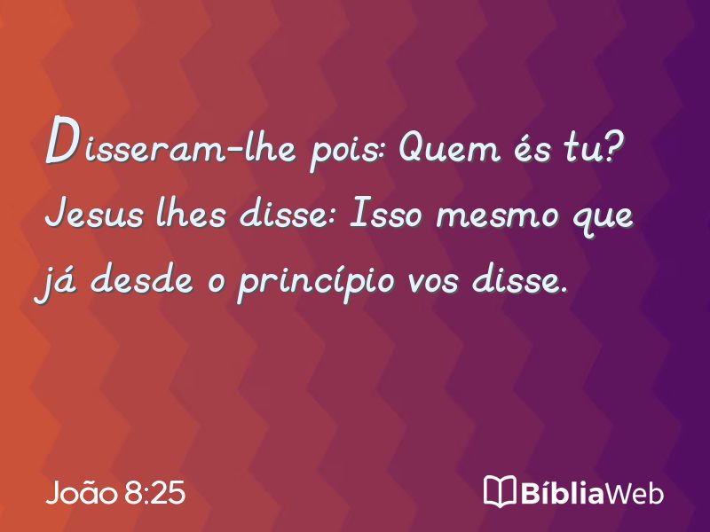 João 8:25 em imagem para compartilhar