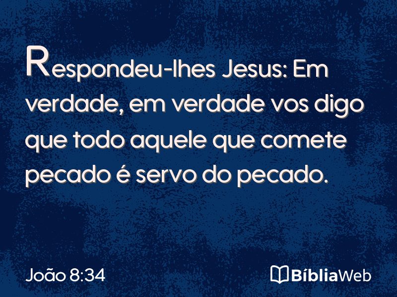 João 8:34 em imagem para compartilhar
