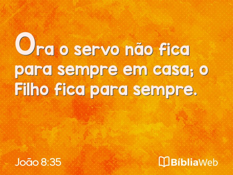 João 8:35 em imagem para compartilhar