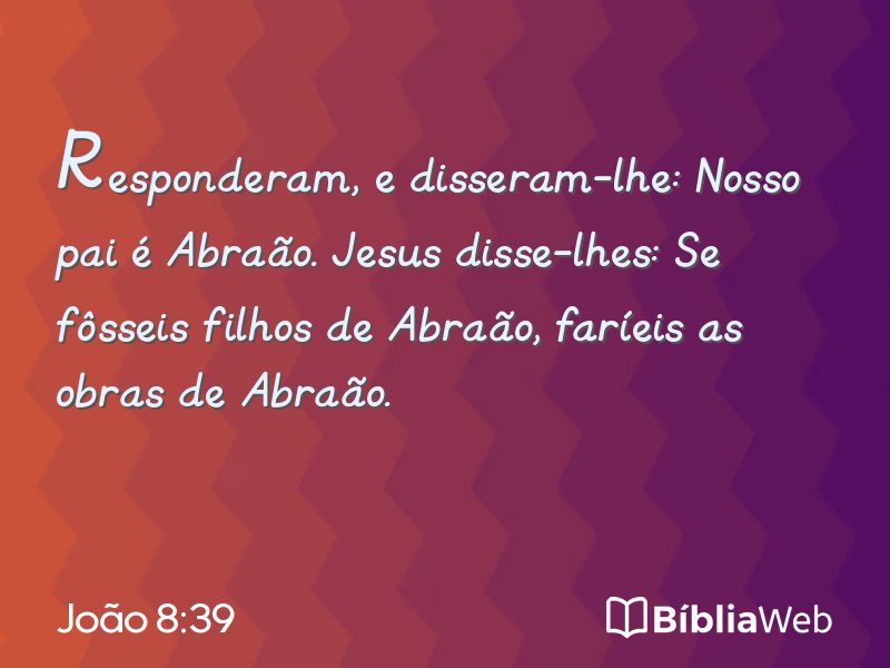 João 8:39 em imagem para compartilhar