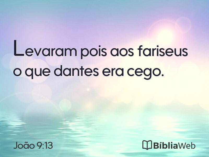 João 9:13 em imagem para compartilhar