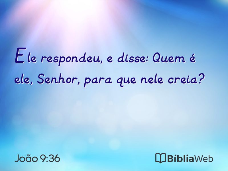 João 9:36 em imagem para compartilhar
