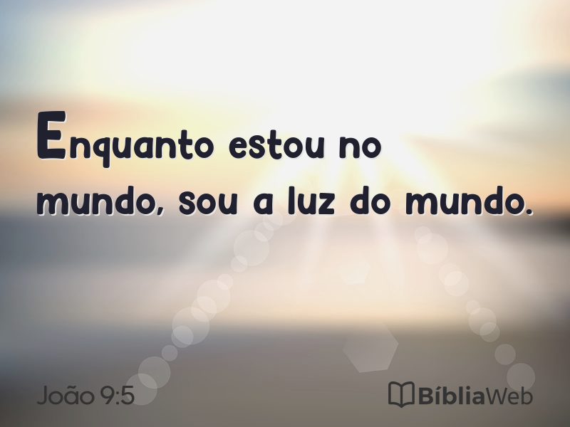 João 9:5 em imagem para compartilhar