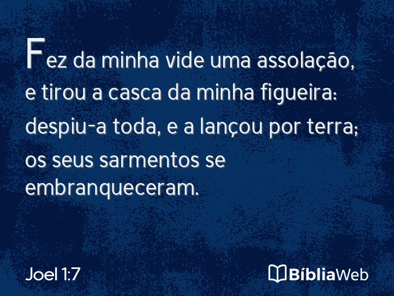 Joel 1:7 em imagem para compartilhar