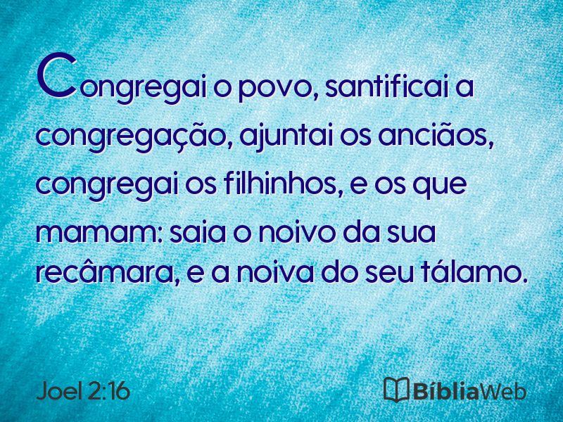 Joel 2:16 em imagem para compartilhar
