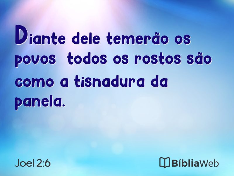 Joel 2:6 em imagem para compartilhar