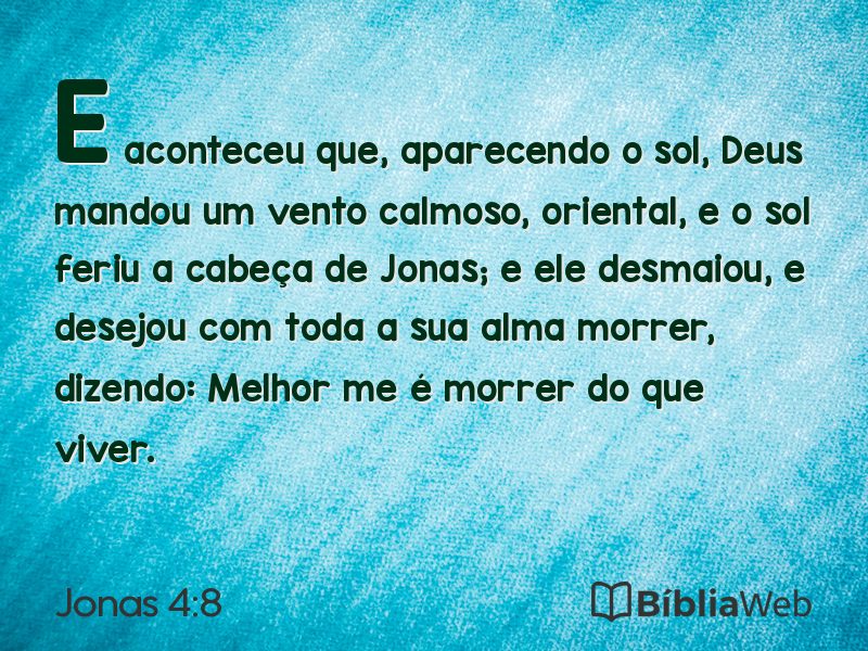 Jonas 4:8 em imagem para compartilhar