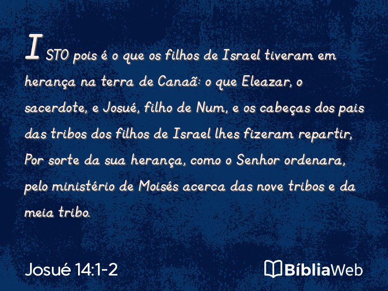 Josué 14:1-2 em imagem para compartilhar