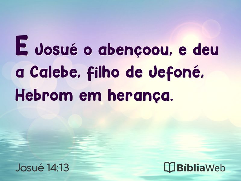 Josué 14:13 em imagem para compartilhar