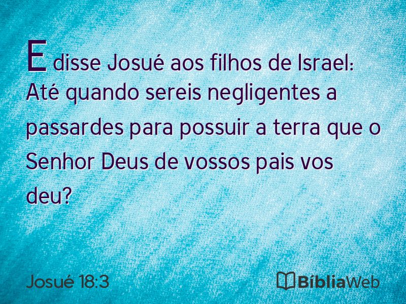 Josué 18:3 em imagem para compartilhar