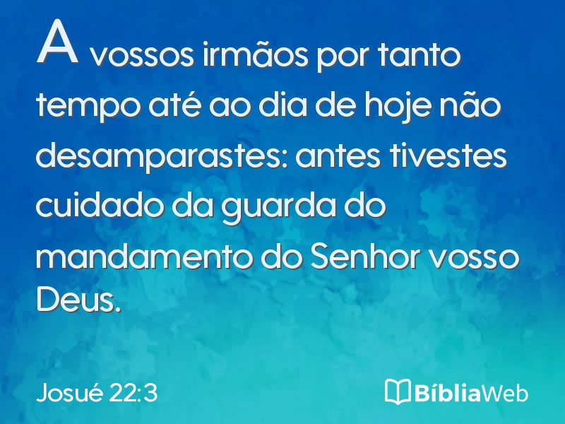 Josué 22:3 em imagem para compartilhar