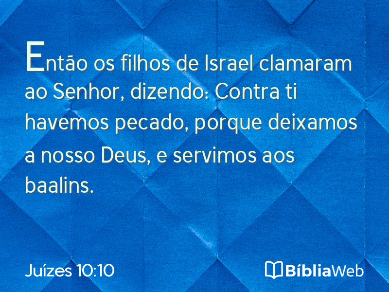 Juízes 10:10 em imagem para compartilhar