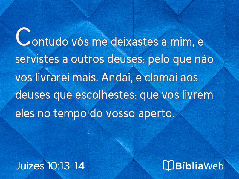 Juízes 10:13-14 em imagem para compartilhar