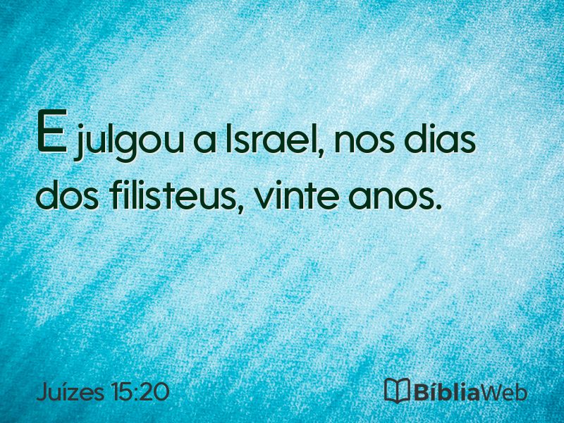 Juízes 15:20 em imagem para compartilhar