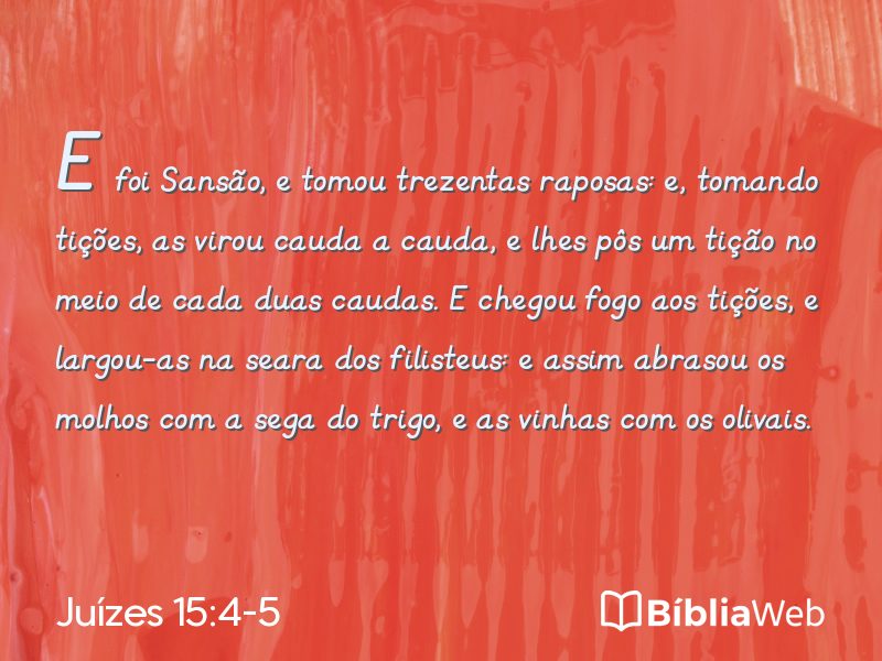Juízes 15:4-5 em imagem para compartilhar